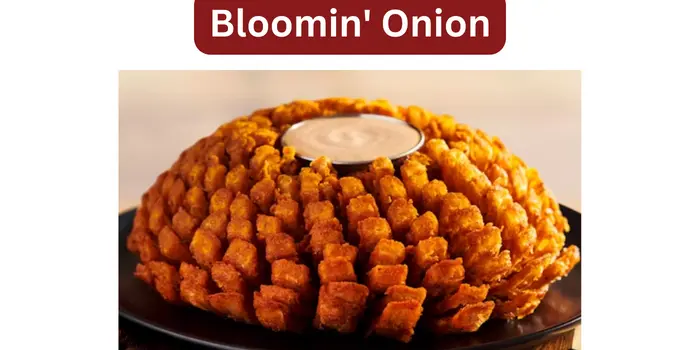  Bloomin' Onion