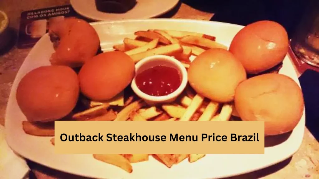 Outback Steakhouse Menu Price Brazil