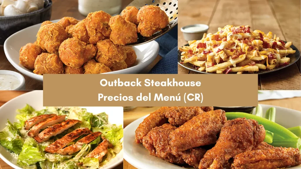 Outback Steakhouse Precios del Menú (CR)