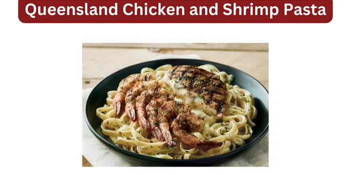 Queensland Chicken and Shrimp Pasta